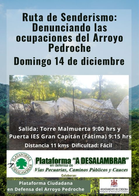 Ruta de diciembre: día 14. Recorrido para denunciar las ocupaciones del Arroyo Pedroches
